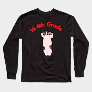 Hi 4th Grade Long Sleeve T-Shirt